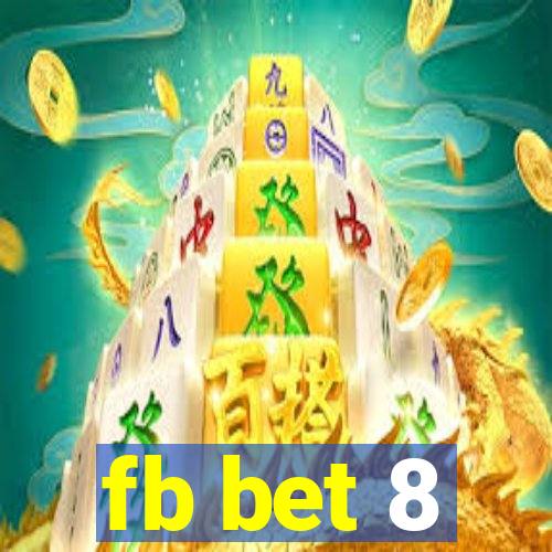 fb bet 8